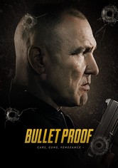Bullet Proof