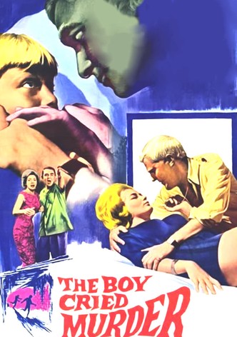 The Boy Cried Murder