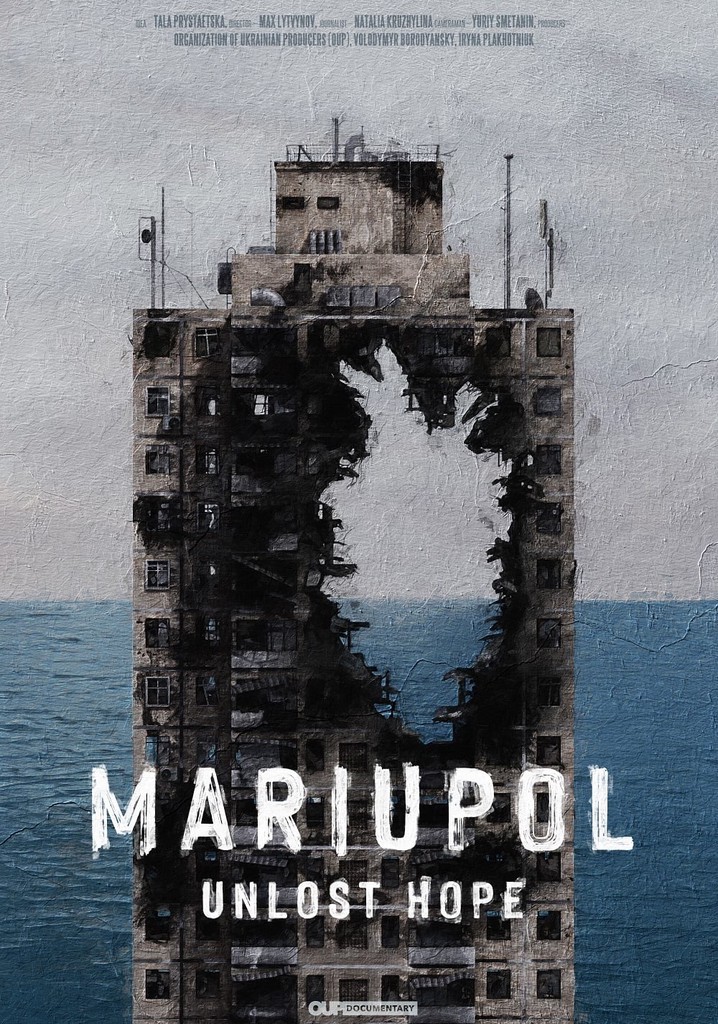 Mariupol. Unlost Hope