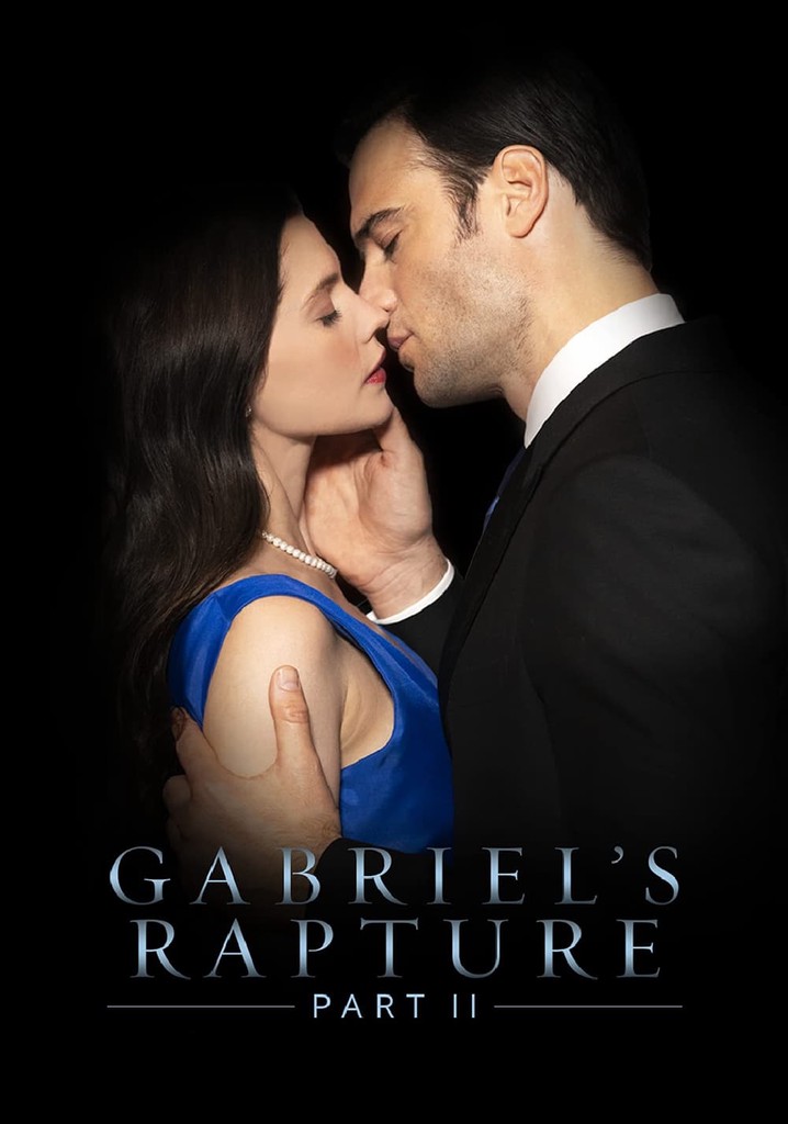 Gabriel's Rapture: Part II