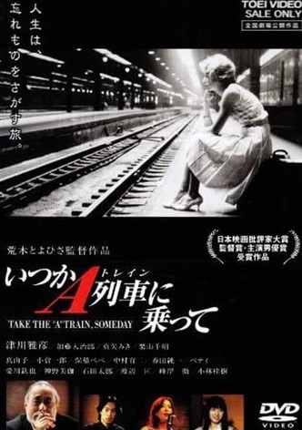 Take the 'A' Train, Someday