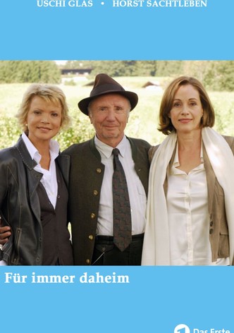 Für immer daheim