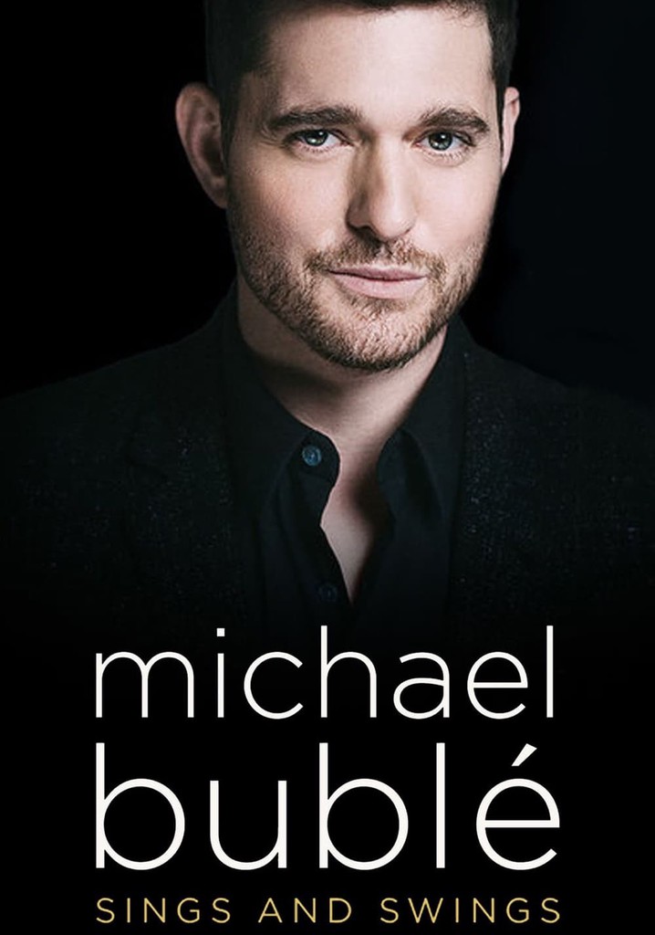 Michael Bublé Sings and Swings