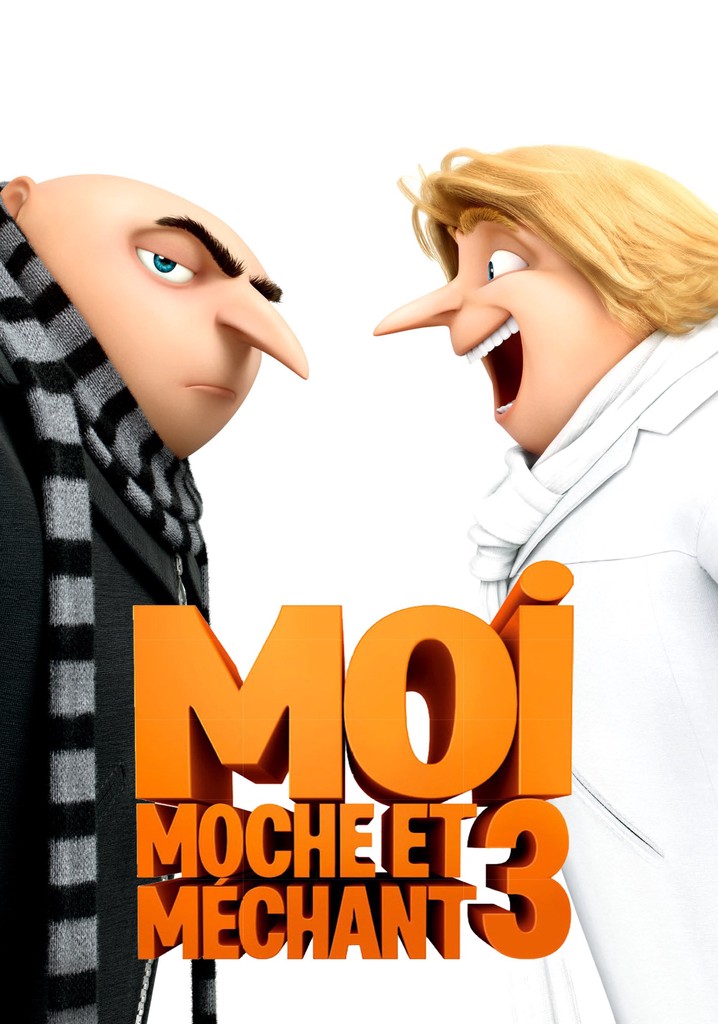 Moi Moche Et Méchant 3 Netflix Regarder Moi, moche et méchant 3 en streaming