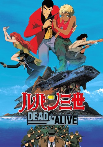 ルパン三世 DEAD OR ALIVE