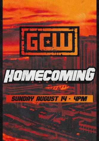 GCW Homecoming 2022, Part 2