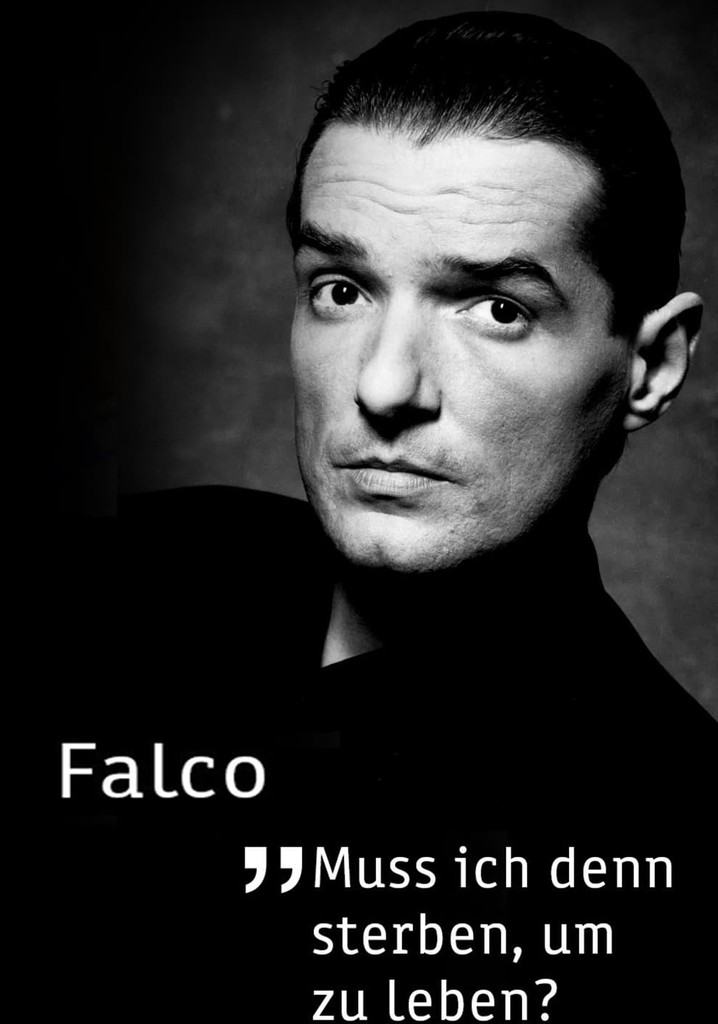 Falco - Muss ich denn sterben, um zu leben