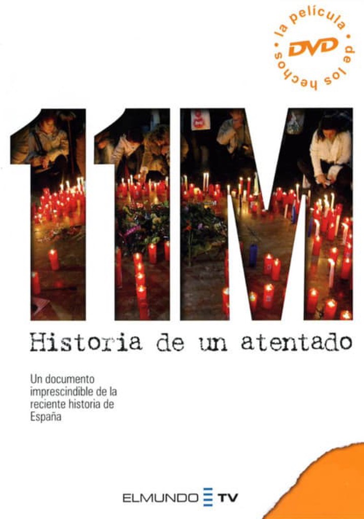 11 M historia de un atentado