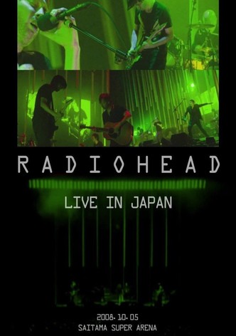 Radiohead | Live in Japan