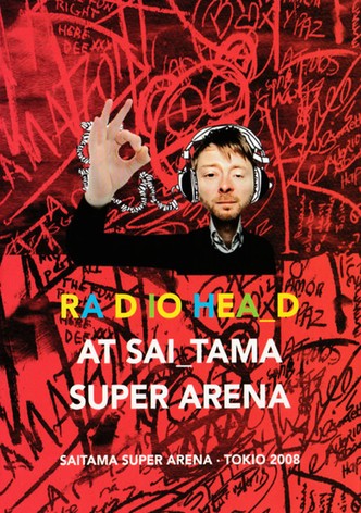 Radiohead | Live at Saitama Super Arena 2008