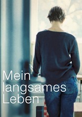 Mein langsames Leben