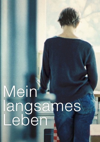 Mein langsames Leben