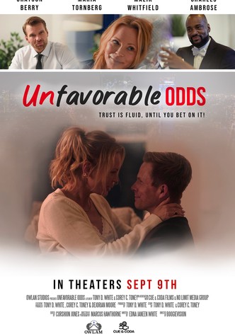 Unfavorable Odds