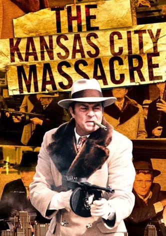 The Kansas City Massacre