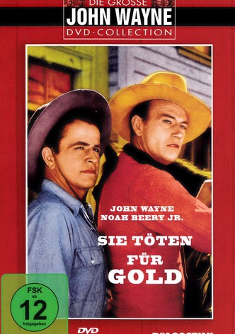 Sie töten für Gold