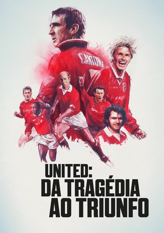 United: Da Tragédia Ao Triunfo