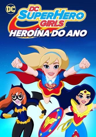 DC Super Hero Girls: O Herói do Ano