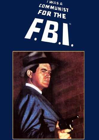I Was a Communist for the FBI