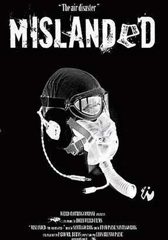 Mislanded: The Air Disaster