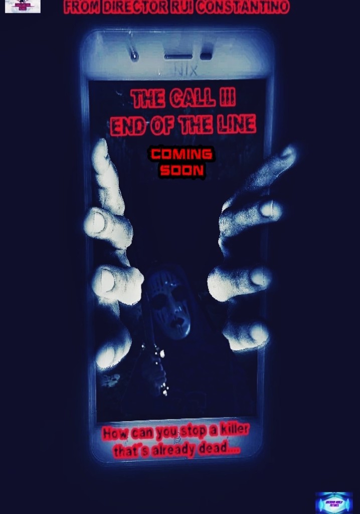 The Call III - End Of The Line
