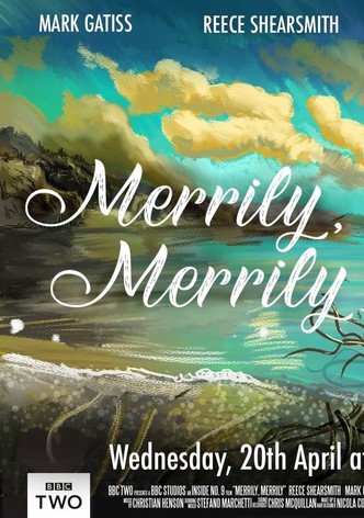 Merrily, Merrily