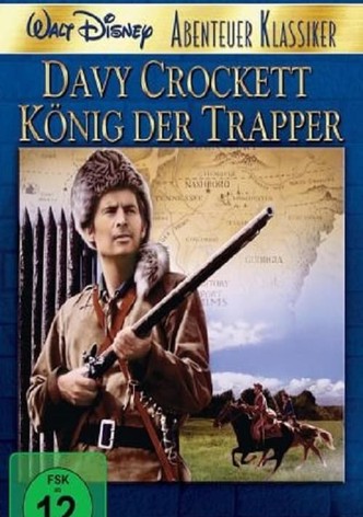 Davy Crockett, König der Trapper
