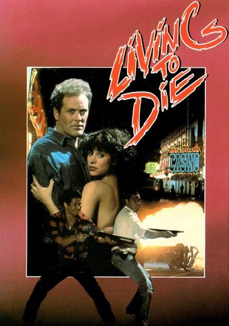 Living To Die