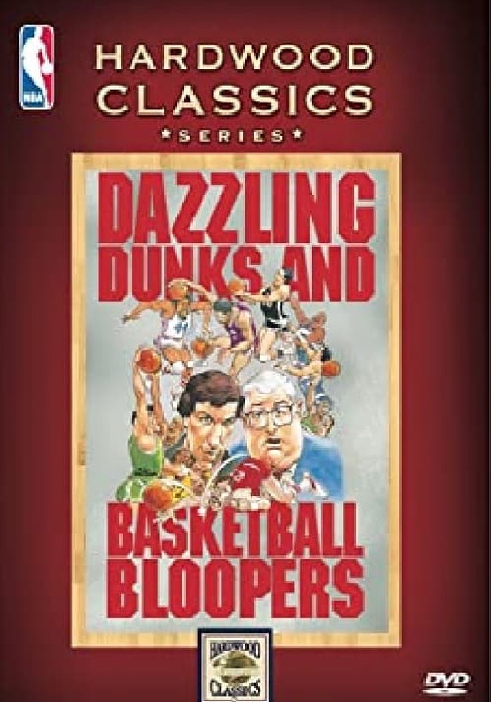 Dazzling Dunks and Basketball Bloopers