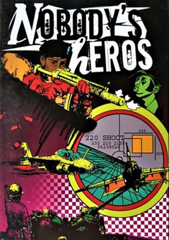 Nobody's Heros
