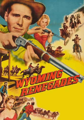 Los renegados de Wyoming