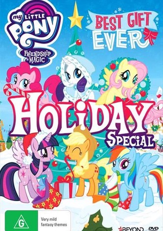 My Little Pony: Best Gift Ever