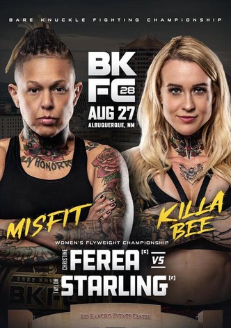 BKFC 28: Ferea vs. Starling