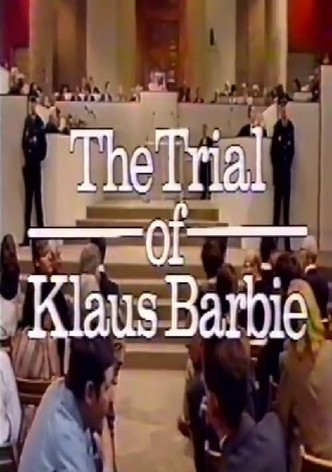 The Trial of Klaus Barbie