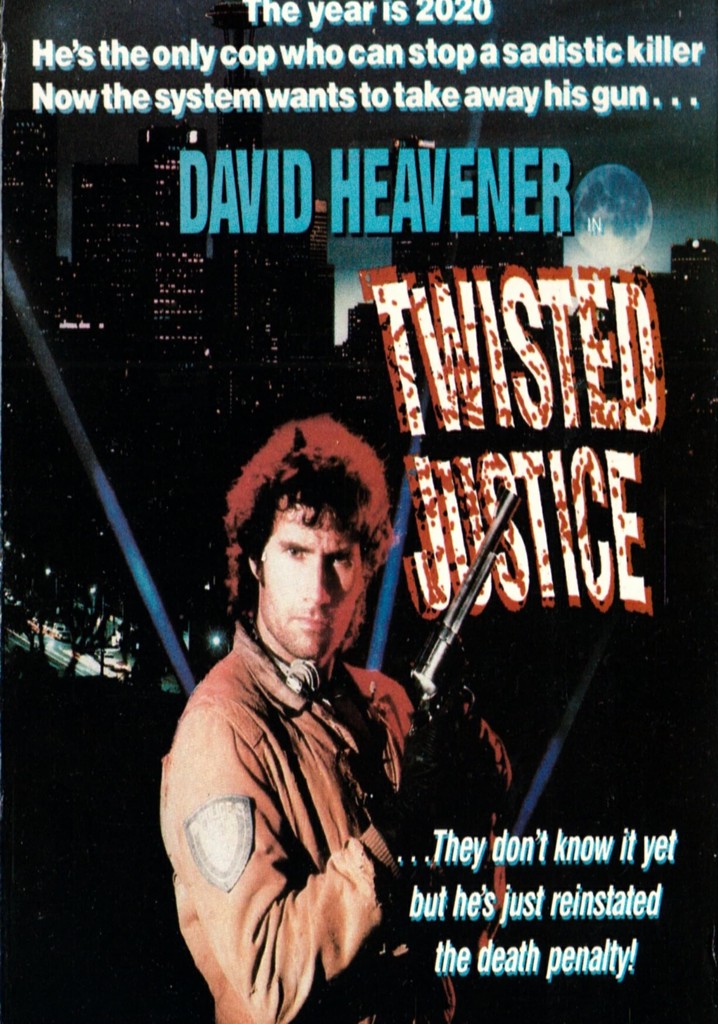 Twisted Justice