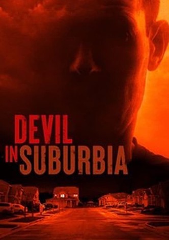 Devil In Suburbia