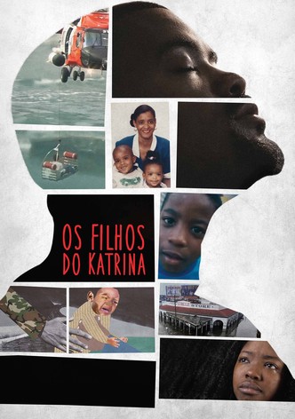 Os Filhos do Katrina