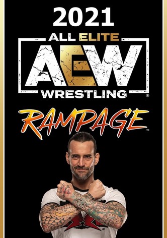 All Elite Wrestling: Rampage - streaming online