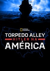 Torpedo Alley: Hitler na América