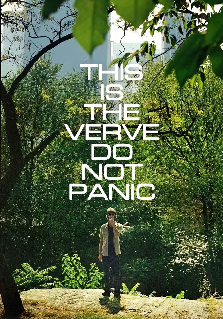 This is the Verve: Do Not Panic