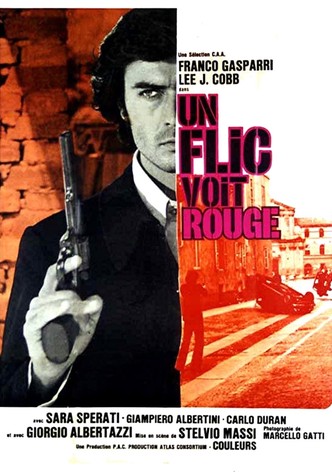 Un flic voit rouge