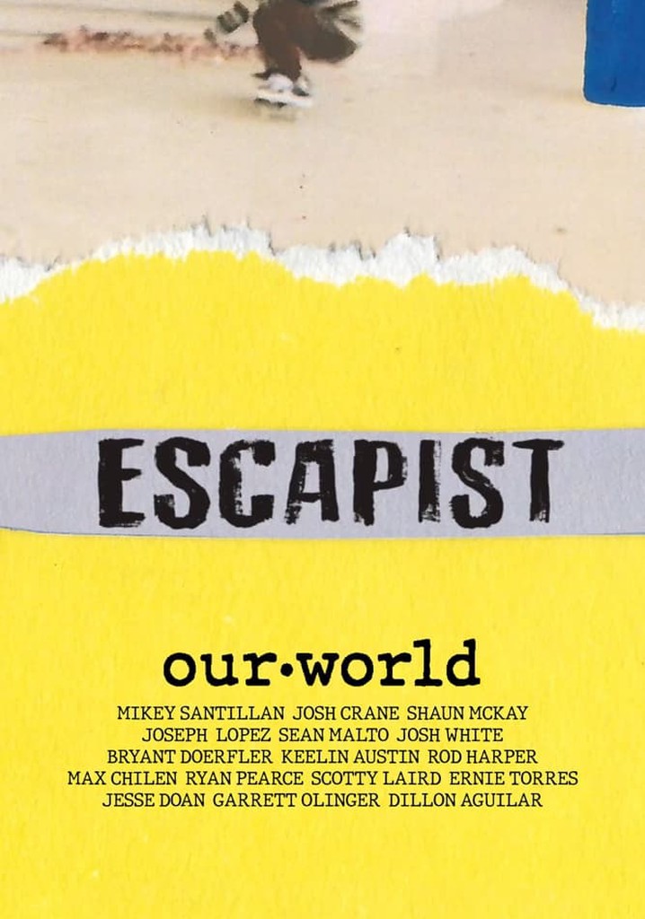 Escapist: Our World