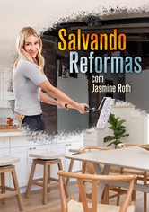 Salvando Reformas com Jasmine Roth