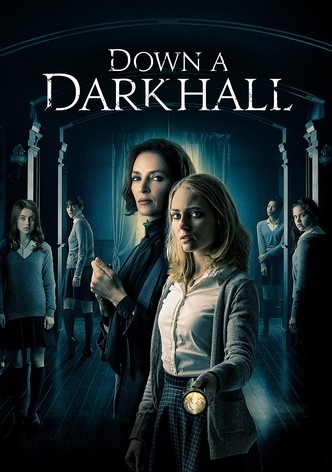 Down a Dark Hall