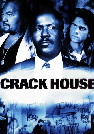 Crack House