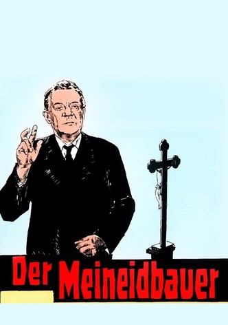 Der Meineidbauer