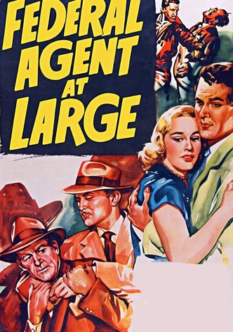 Federal Agent at Large