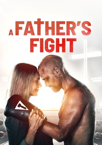 A Father's Fight