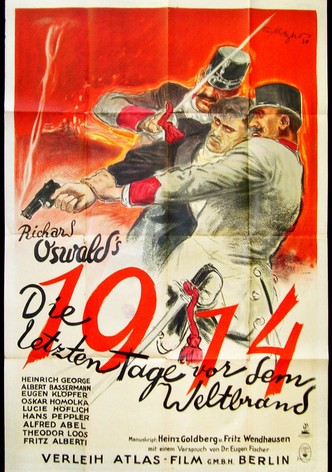 1914, die letzten Tage vor dem Weltbrand