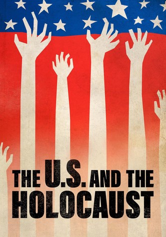 The U.S. and the Holocaust