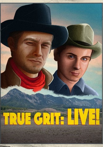 True Grit: LIVE!